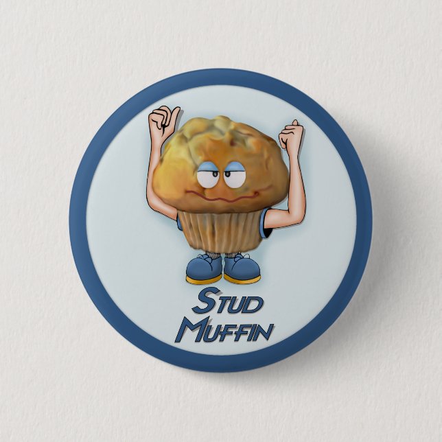 Stud Muffin Humour 6 Cm Round Badge (Front)