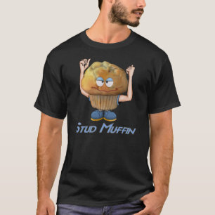Stud Muffin Humour T-Shirt