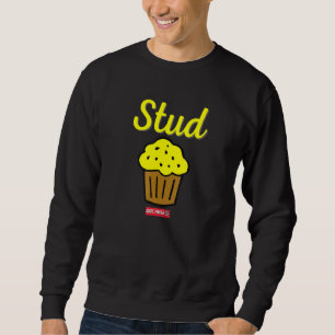 Stud Muffin Just Finish Workout Exercise Motivati Sweatshirt
