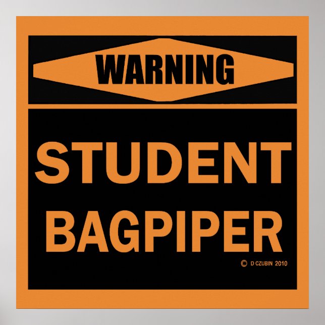 Student Bagpiper Poster (Front)