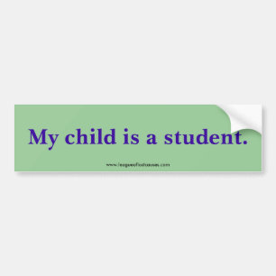"Student" bumper sticker