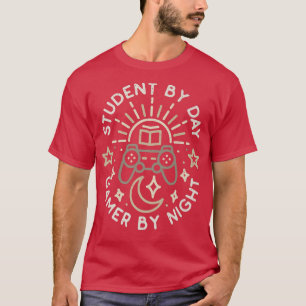 Student By Day Gamer By Night Games Lover Gaming F T-Shirt