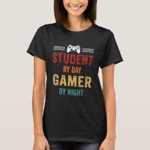 Student By Day Gamer By Night Meme For Gamers 42 T-Shirt