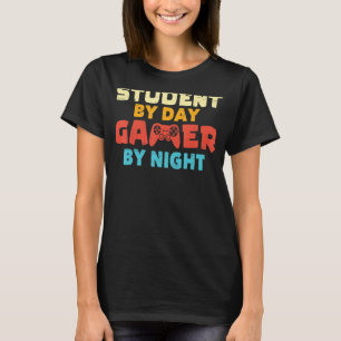 Student By Day Gamer By Night Meme For Gamers T-Shirt