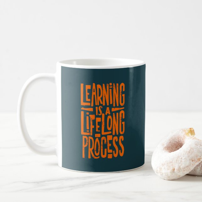 student coffee mug learning is a lifelong process (With Donut)