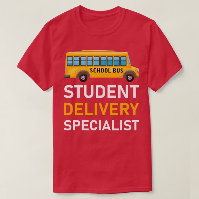 Student Delivery Specialist 4 T-Shirt (Design Front)