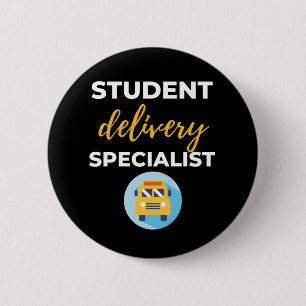 Student Delivery Specialist 6 Cm Round Badge