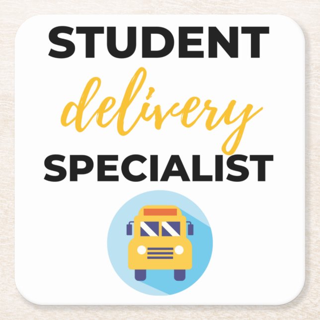 Student Delivery Specialist bl Square Paper Coaster (Front)