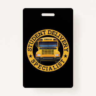 Student Delivery Specialist Funny School Bus Drive ID Badge