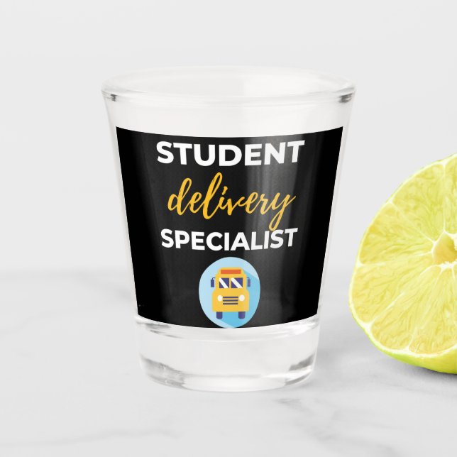 Student Delivery Specialist Shot Glass (Front)