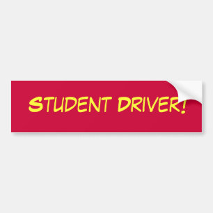 Student Driver Bumper Sicker Bumper Sticker