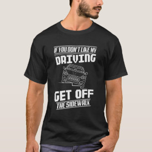 Student Driver New Driver For Teen Bad Driver T-Shirt