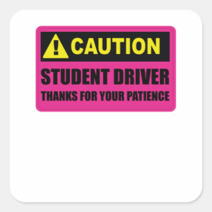 Student Driver Please Be Patient Square Sticker