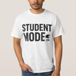 Student Mode On – Funny Study Motivation T-Shirt