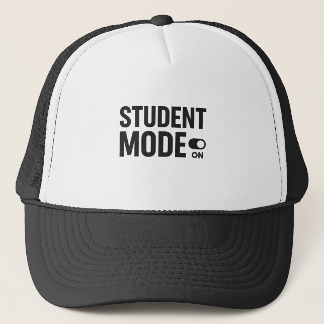 Student Mode On – Funny Study Motivation Trucker Hat (Front)