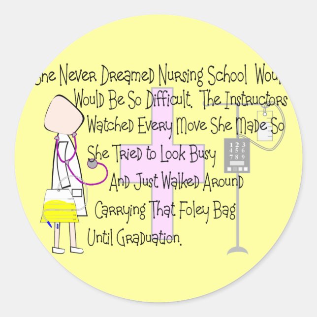 Student Nurse Story Art Gifts--"Foley Bag" Funny Classic Round Sticker (Front)
