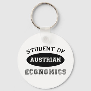 Student of Austrian Economics Key Ring