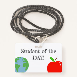 Student of the DAY! ID Badge