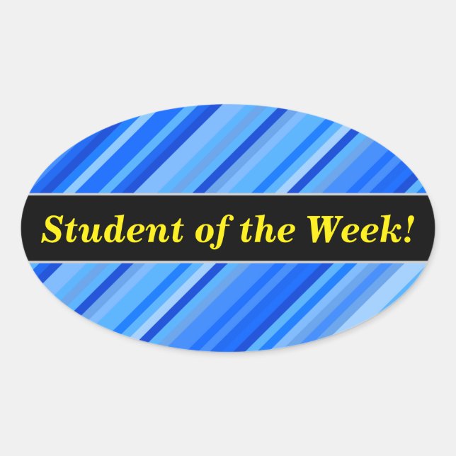 "Student of the Week!" + Stripes of Blue Pattern Oval Sticker (Front)