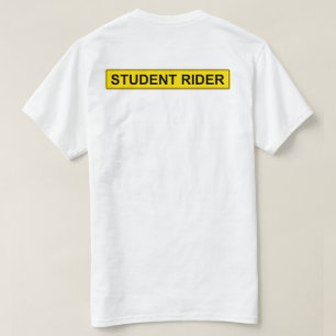 "Student Rider" Warning Sign Funny Equestrian T-Shirt