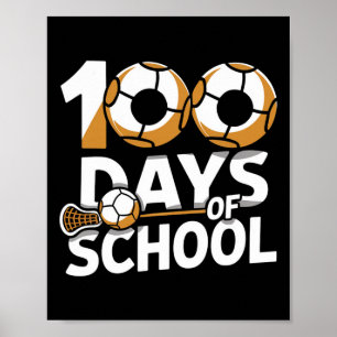 Student School Teacher Kids 100 Days Of School Lac Poster
