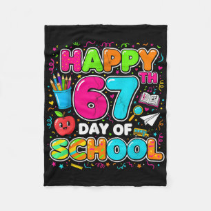 Student Six Seven Trending 67 Happy 67th Day Of Sc Fleece Blanket