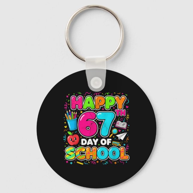 Student Six Seven Trending 67 Happy 67th Day Of Sc Key Ring (Front)