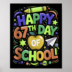 Student Six Seven Trending 67 Happy 67th Day Of Sc Poster