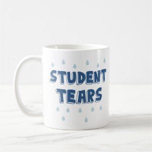 Student Tears Coffee Mug
