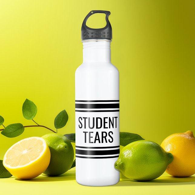 Student Tears - Funny Teacher Classroom Decor 532 Ml Water Bottle (Personalized water bottle - funny student tears)