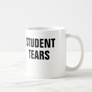 Student Tears Mug