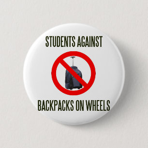 Students Against Backpacks on Wheels 6 Cm Round Badge