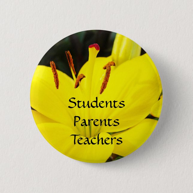 Students Parents Teachers buttons Yellow Lilies (Front)