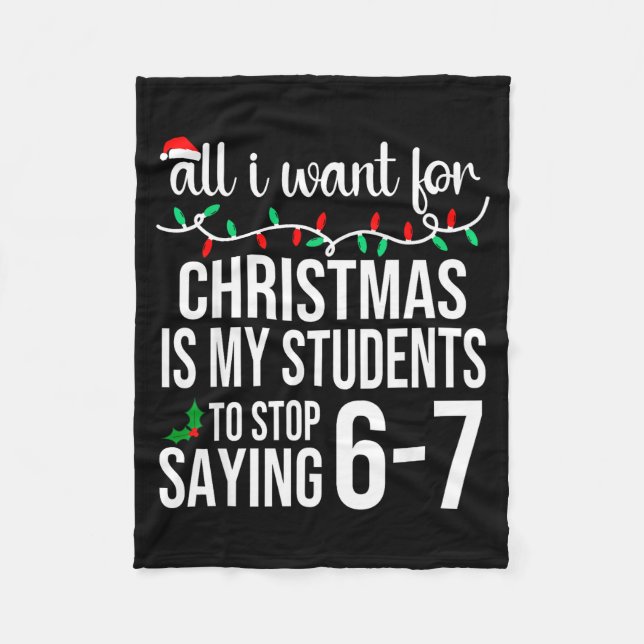 Students Saying 67 Six Seven Funny Meme Teacher Ch Fleece Blanket (Front)