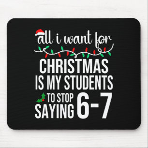 Students Saying 67 Six Seven Funny Meme Teacher Ch Mouse Mat