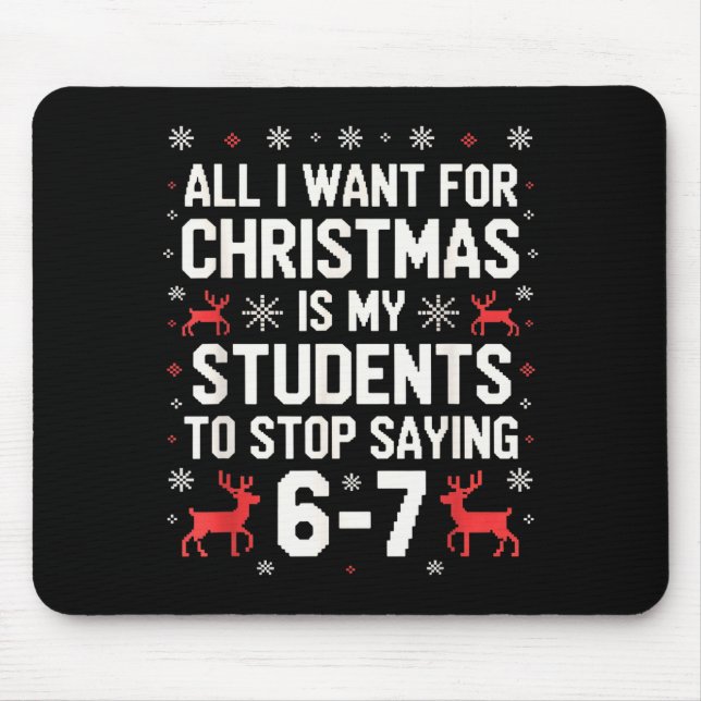 Students Saying 6-7 67 Six Seven Funny Teacher Chr Mouse Mat (Front)