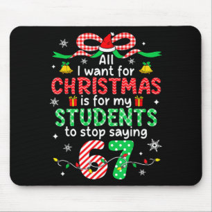 Students Saying 6-7 67 Six Seven Funny Teacher Chr Mouse Mat