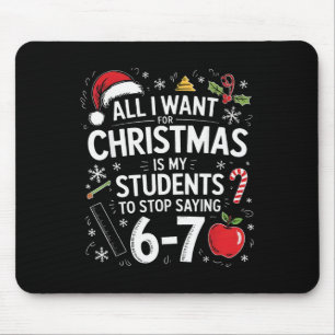 Students Saying 6-7 67 Six Seven Funny Teacher Chr Mouse Mat