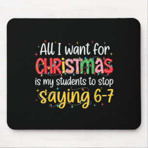 Students Saying 6-7 67 Six Seven Funny Teacher Chr Mouse Mat