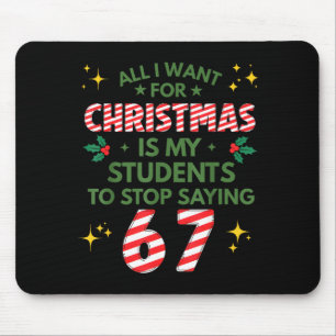 Students Saying 6-7 67 Six Seven Funny Teacher Chr Mouse Mat
