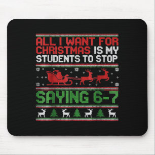 Students Saying 6-7 67 Six Seven Funny Teacher Chr Mouse Mat
