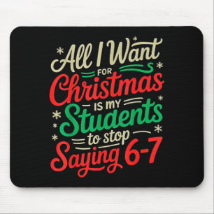 Students Saying 6-7 67 Six Seven Funny Teacher Chr Mouse Mat