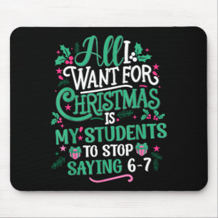 Students Saying 6-7 67 Six Seven Teacher Funny Chr Mouse Mat