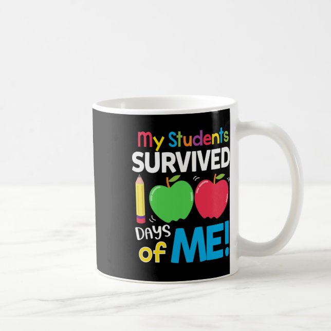 Students Survived 100 Days Of Me 100th Day Of Scho Coffee Mug (Right)