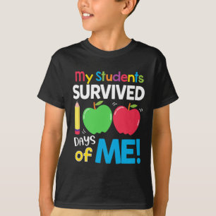 Students Survived 100 Days Of Me 100th Day Of Scho T-Shirt