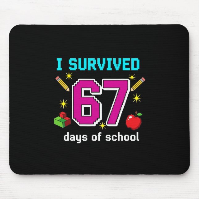 Students Teachers I Survived 67 Days Of School Gam Mouse Mat (Front)