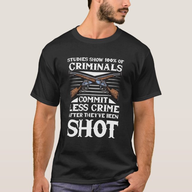 Studies Show 100 Of Criminals Commit Less Crime 7 T-Shirt (Front)