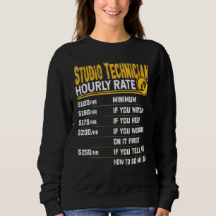 Studio Technician Hourly Rate Studio Recorder Sweatshirt
