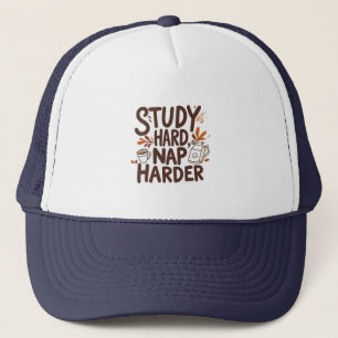 Study Hard Nap Harder – Funny Autumn Typography De Trucker Hat