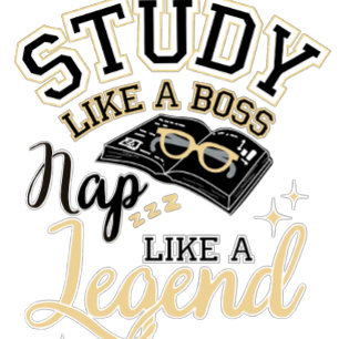 Study Like a Boss, Nap Like a Legend, College gift Latte Mug